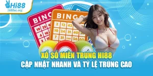 Xổ Số Miền Trung Hi88 Cập Nhật Nhanh Và Tỷ Lệ Trúng Cao